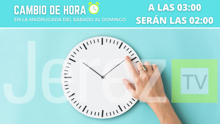 CAMBIO DE HORA octubre 2021 Jerez TV