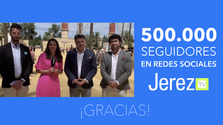 Jerez TV Record 500000 SEGUIDORES REDES SOCIALES