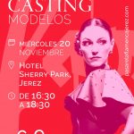 CARTEL CASTING MODELOS PASARELA JEREZ TIO PEPE 2025
