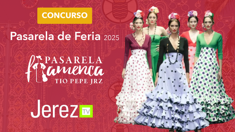 JEREZ TV 2025 PASARELA DE FERIA 2025